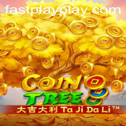 Discover CoinTree: The Exciting World of FASTPLAY Gaming