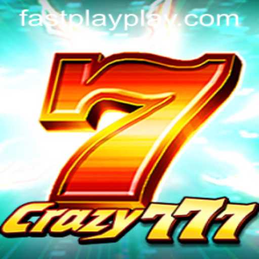 Discover the Thrills of Crazy777: A FASTPLAY Gaming Phenomenon