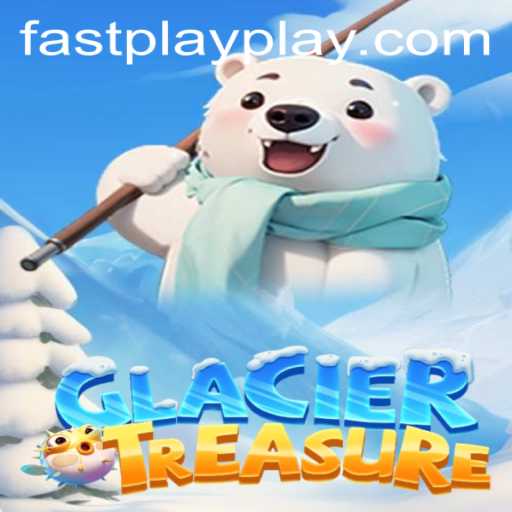 Discover the Thrilling Adventure of GlacierTreasure: A FASTPLAY Game