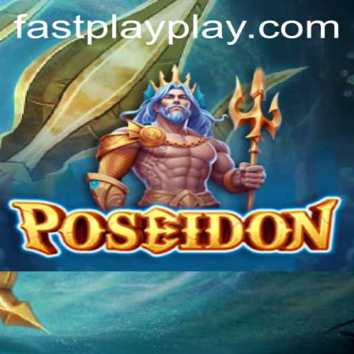 Dive into the High Seas Adventure with Poseidon: The FASTPLAY Game Revolution