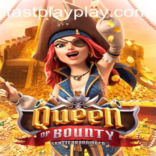 The Thrilling World of QueenofBounty: A Dive into Fastplay Gaming